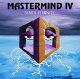 MasterMind - Volume IV: Until Eternity