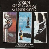 Van Der Graaf Generator - First Generation (Scenes From 1969-1971)