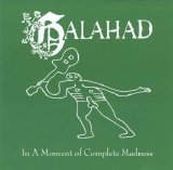 Galahad - In a Moment of Complete Madness