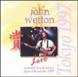 John Wetton - Live In Tokyo 1997