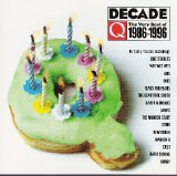 Various artists - Q Decade The Very Best Of 1986-1996