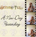 Jethro Tull - A New Day Yesterday