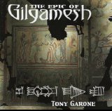 Tony Garone - The Epic of Gilgamesh