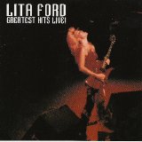 Lita Ford - Greatest Hits Live!