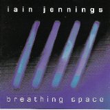 Iain Jennings - Breathing Space