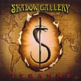 Shadow Gallery - Tyranny