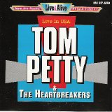 Tom Petty & The Heartbreakers - Live In USA