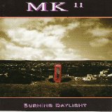 Mk II - Burning Daylight