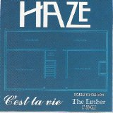 Haze - C'est La Vie / The Ember