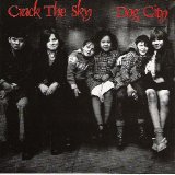 Crack The Sky - Dog City