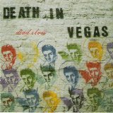 Death In Vegas - Dead Elvis