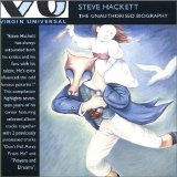 Steve Hackett - The Unauthorised Biography