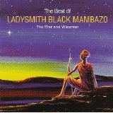 Ladysmith Black Mambazo - The Star & Wiseman - The Best Of...