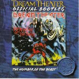 Dream Theater - Official Bootleg: The Number of the Beast