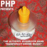 The Ultimate Mushroom Band - PHP Presents "Rainforest Gnome Music"