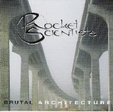 Rocket Scientists - Brutal Architecture