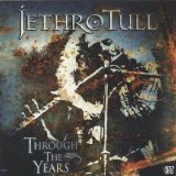 Jethro Tull - Through The Years