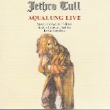 Jethro Tull - Aqualung Live