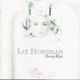 Liz Horsman - Heavy High