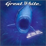 Great White - The Final Cuts