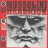 Mussolini Headkick - Blood On The Flag