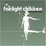 Fairlight Children - Before you came along