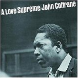 John Coltrane - A Love Supreme