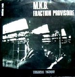 M.K.B. Fraction Provisoire - Terminal Toxique