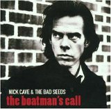 Nick Cave & The Bad Seeds - The Boatman's Call