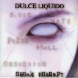 Dulce Liquido - Shock Therapy