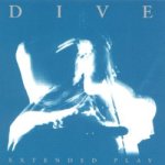 Dive - Extended Play