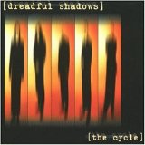 Dreadful Shadows - The Cycle