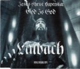 Laibach - Jesus Christ Superstar / God is God