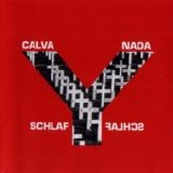 Calva Y Nada - Schlaf