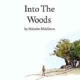 Malcolm Middleton - Into The Woods