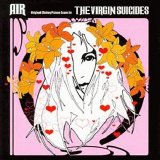 Air - Original Motion Picture Score For The Virgin Suicides