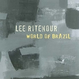 Lee Ritenour - World of Brazil