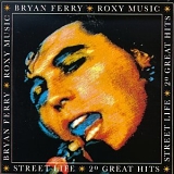 Bryan Ferry - Roxy Music - Street Life:  20 Great Hits