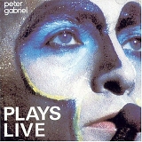 Gabriel, Peter - Plays Live