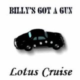 Lotus Cruise - Billy's Got a Gun 7''