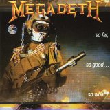 Megadeth - So Far, So Good...So What!