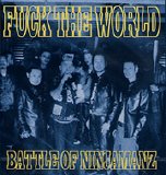 Battle Of Ninjamanz - Fuck The World