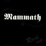 Mammath - Rock Me 7"