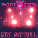 Twisted Sister - New York Steel