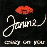 Janine - Crazy On You 7"