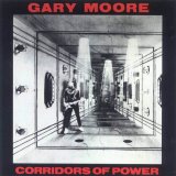 Gary Moore - Corridors of Power