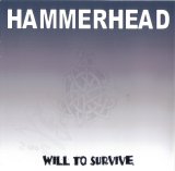 Hammerhead - The Will to Survive