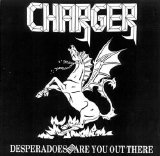 Charger - Desperadoes 7''
