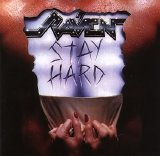 Raven - Stay Hard