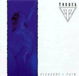 Tobruk - Pleasure & Pain